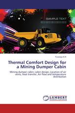 Thermal Comfort Design for a Mining Dumper Cabin