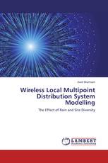 Wireless Local Multipoint Distribution System Modelling