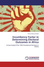 Incumbency Factor in Determining Electoral Outcomes in Africa