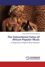 The Instructional Value of African Popular Music