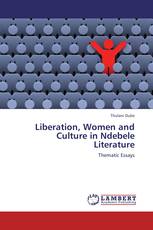 Liberation, Women and Culture in Ndebele Literature