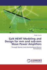 GaN HEMT Modeling and Design for mm and sub-mm Wave Power Amplifiers