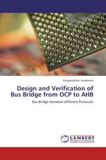 Design and Verification of Bus Bridge from OCP to AHB