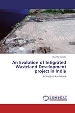 An Evalution of Intigrated Wasteland Development project in India