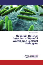 Quantum Dots for Detection of Harmful Waterborne Bacterial Pathogens
