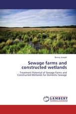 Sewage farms and constructed wetlands