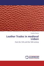 Leather Trades in medieval Lisbon