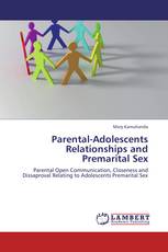 Parental-Adolescents Relationships and Premarital Sex