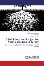 A Soil Education Project for Young Children in Turkey