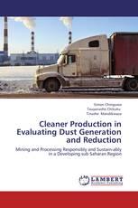 Cleaner Production in Evaluating Dust Generation and Reduction