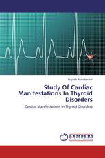 Study Of Cardiac Manifestations In Thyroid Disorders