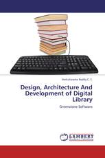 Design, Architecture And Development of Digital Library