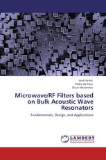 Microwave/RF Filters based on Bulk Acoustic Wave Resonators