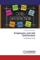Employees and Job Satisfaction