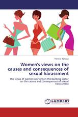 Women's views on the causes and consequences of sexual harassment