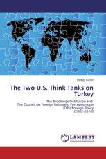 The Two U.S. Think Tanks on Turkey