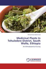 Medicinal Plants In Tehuledere District, South Wollo, Ethiopia