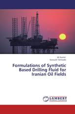 Formulations of Synthetic Based Drilling Fluid for Iranian Oil Fields