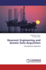 Reservoir Engineering and Seismic Data Acquisition
