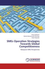 SMEs Operation Strategies Towards Global Competitiveness