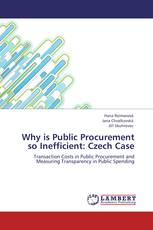 Why is Public Procurement so Inefficient: Czech Case