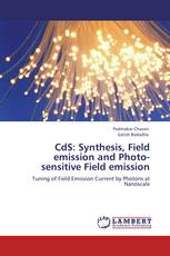 CdS: Synthesis, Field emission and Photo-sensitive Field emission