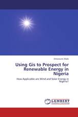 Using Gis to Prospect for Renewable Energy in Nigeria