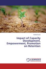 Impact of Capacity Development, Empowerment, Promotion on Retention