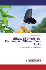 Efficacy of Certain Bio Pesticides on Different Crop Pests