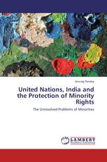 United Nations, India and the Protection of Minority Rights