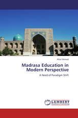 Madrasa Education in Modern Perspective