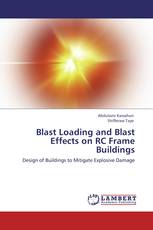 Blast Loading and Blast Effects on RC Frame Buildings