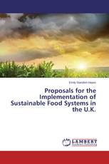Proposals for the Implementation of Sustainable Food Systems in the U.K.