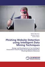 Phishing Website Detection using Intelligent Data Mining Techniques