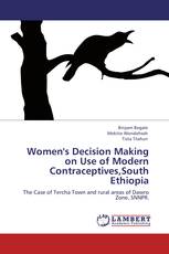 Women's Decision Making on Use of Modern Contraceptives,South Ethiopia