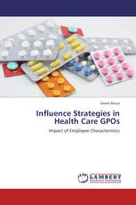Influence Strategies in Health Care GPOs