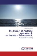The Impact of Portfolio Assessment   on Learners’ Achievement