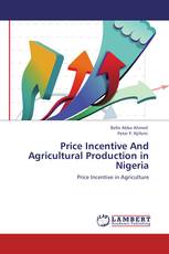 Price Incentive And Agricultural Production in Nigeria