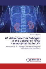 α1 Aderenoceptor Subtypes in the Control of Renal Haemodynamics in LVH