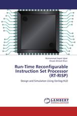 Run-Time Reconfigurable Instruction Set Processor (RT-RISP)
