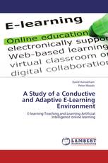 A Study of a Conductive and Adaptive E-Learning Environment