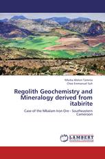 Regolith Geochemistry and Mineralogy derived from itabirite