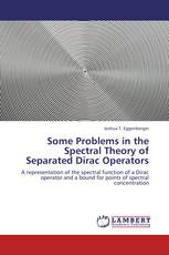 Some Problems in the Spectral Theory of Separated Dirac Operators