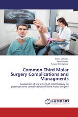 Common Third Molar Surgery Complications and Managments