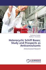 Heterocyclic Schiff Bases; Study and Prospects as Anticonvulsants