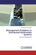 Management Problems in Distributed Multimedia Systems