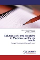 Solutions of some Problems in Mechanics of Elastic Media