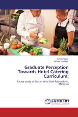 Graduate Perception Towards Hotel Catering Curriculum: