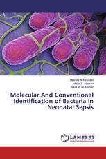 Molecular And Conventional Identification of Bacteria in Neonatal Sepsis