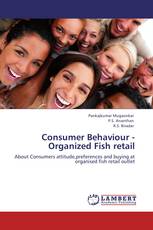 Consumer Behaviour  - Organized Fish retail
